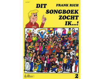 Frank Rich, Dit Songboek Zocht ik  2