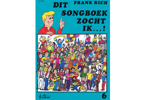 Frank Rich, Dit Songboek Zocht ik  6