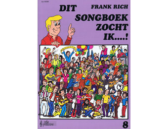 Frank Rich, Dit Songboek Zocht ik  8