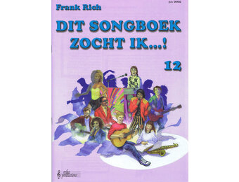Frank Rich, Dit Songboek Zocht ik  12
