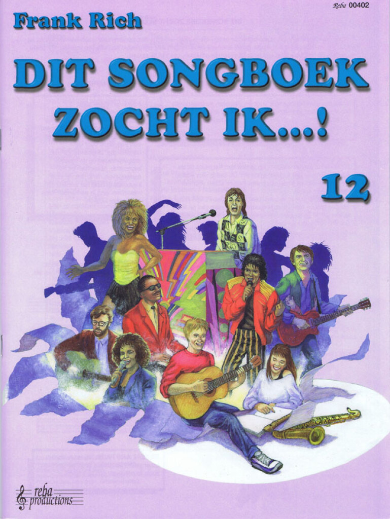 Frank Rich, Dit Songboek Zocht ik  12
