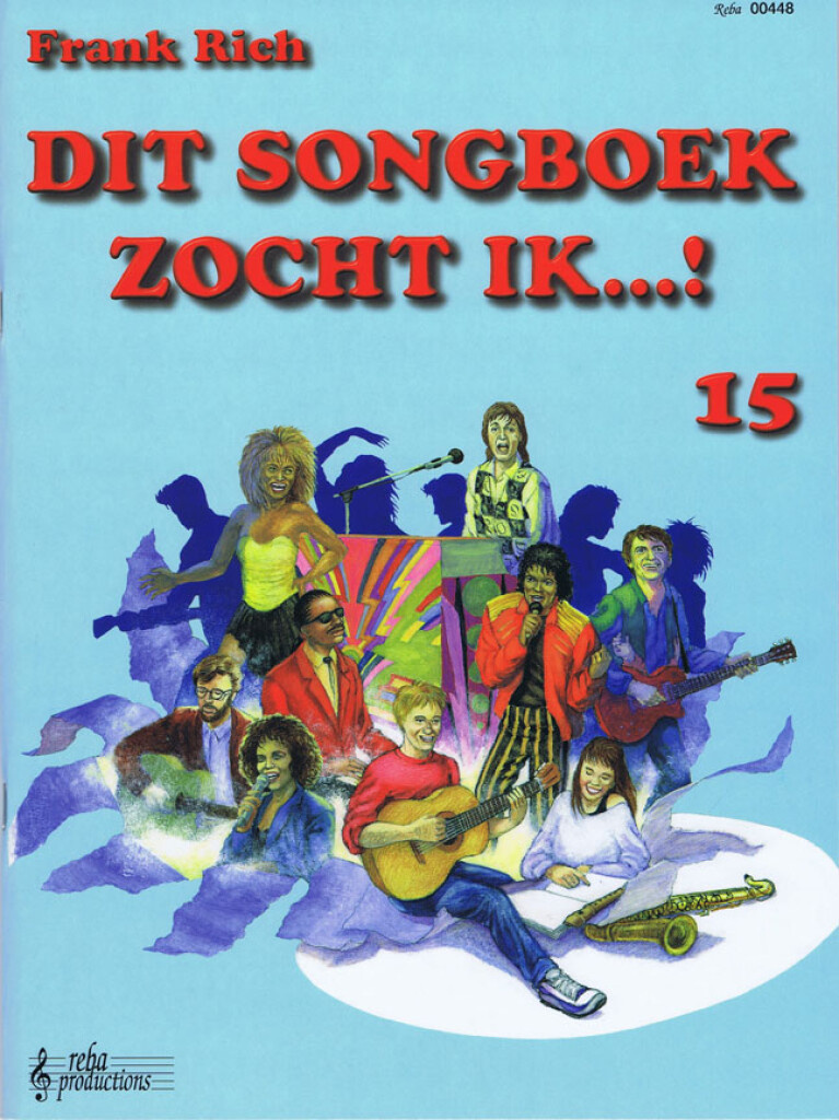 Frank Rich, Dit Songboek Zocht ik  15