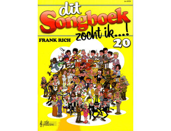 Frank Rich, Dit Songboek Zocht ik  20