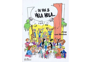 Joop van Houten, En van je hela hola