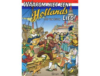 Houten, Waarom niet Hollands lied