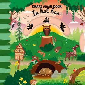 Lantaarn Publishers Draai maar door - In het bos