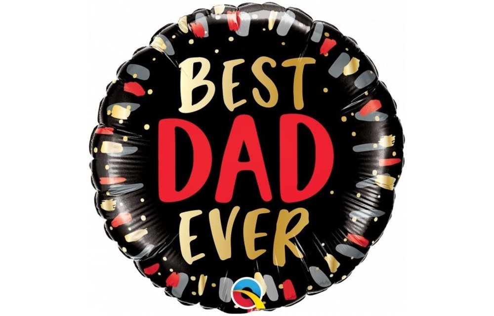 Best Dad Ever - 18 inch - Qualatex