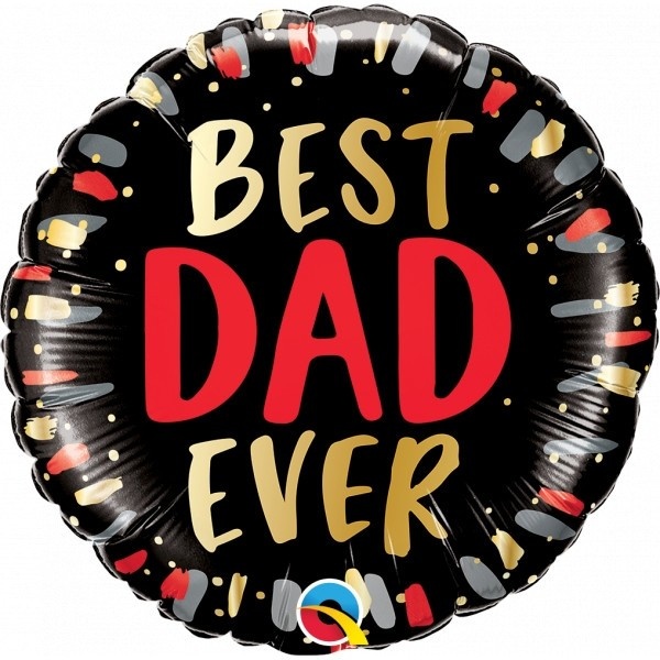 Best Dad Ever - Q18"/45cm