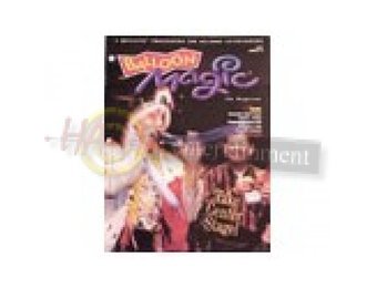 Balloon Magic - 14 - Take Center Stage