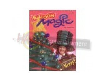 Balloon Magic - 6 - Make it Merry