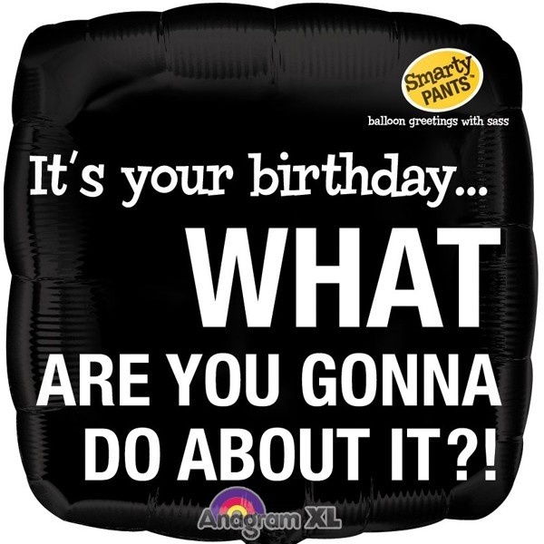 Smart - It's your Birthday - 18"/45cm - SALE