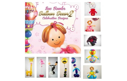 Sue Bowler - Balloon Decor 2 - DVD - SALE