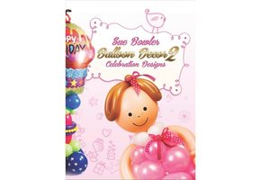 Sue Bowler - Balloon Decor 2 - DVD - SALE