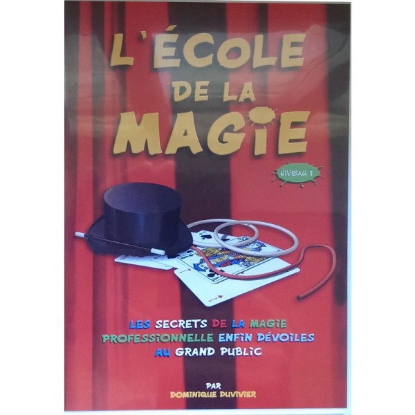 Dominique Duvivier - DVD L'Ecole de la Magie