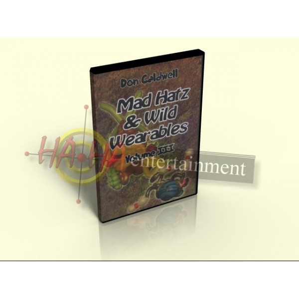 Don Caldwell DVD - Mad Hatz & Wild Wearables Vol 3