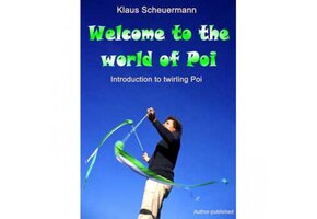 Klaus Scheuermann - Welcome to the World of Poi - Boek
