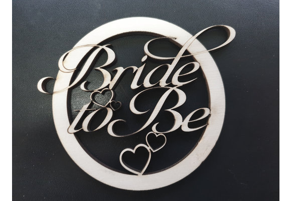 LS - Bride to Be - hout - 40 x 45cm/4mm