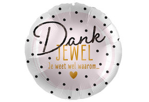 Dankjewel - Je weet wel waarom - 18"/45cm - 2 stuks ***