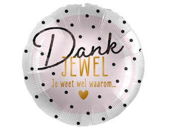 Dankjewel - Je weet wel waarom - 18"/45cm - 2 stuks ***