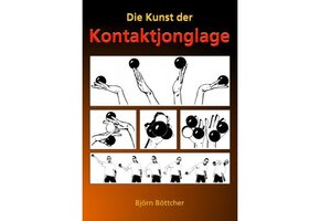 Die Kunst der Kontakt Jonglage - Boek