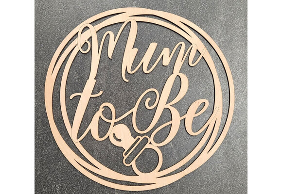 LS -Mum to Be - hout - 40 x 45cm/3mm