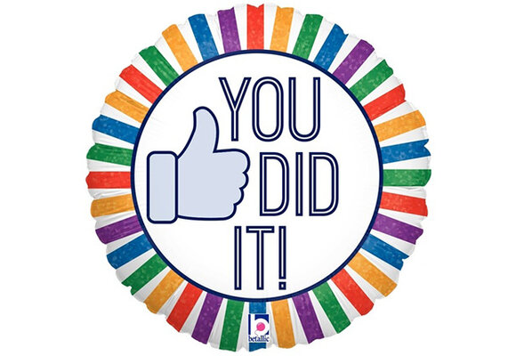 You Did It Holographic - B18"/45cm