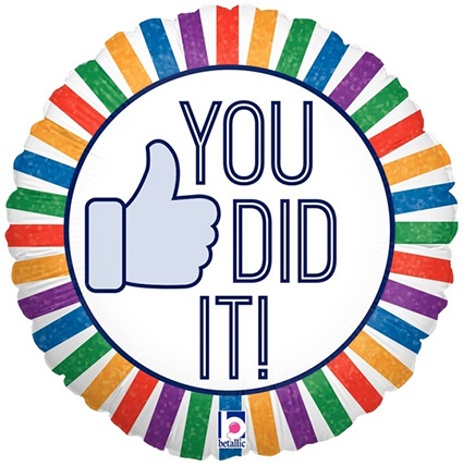 You Did It Holographic - 18 inch - Betallic