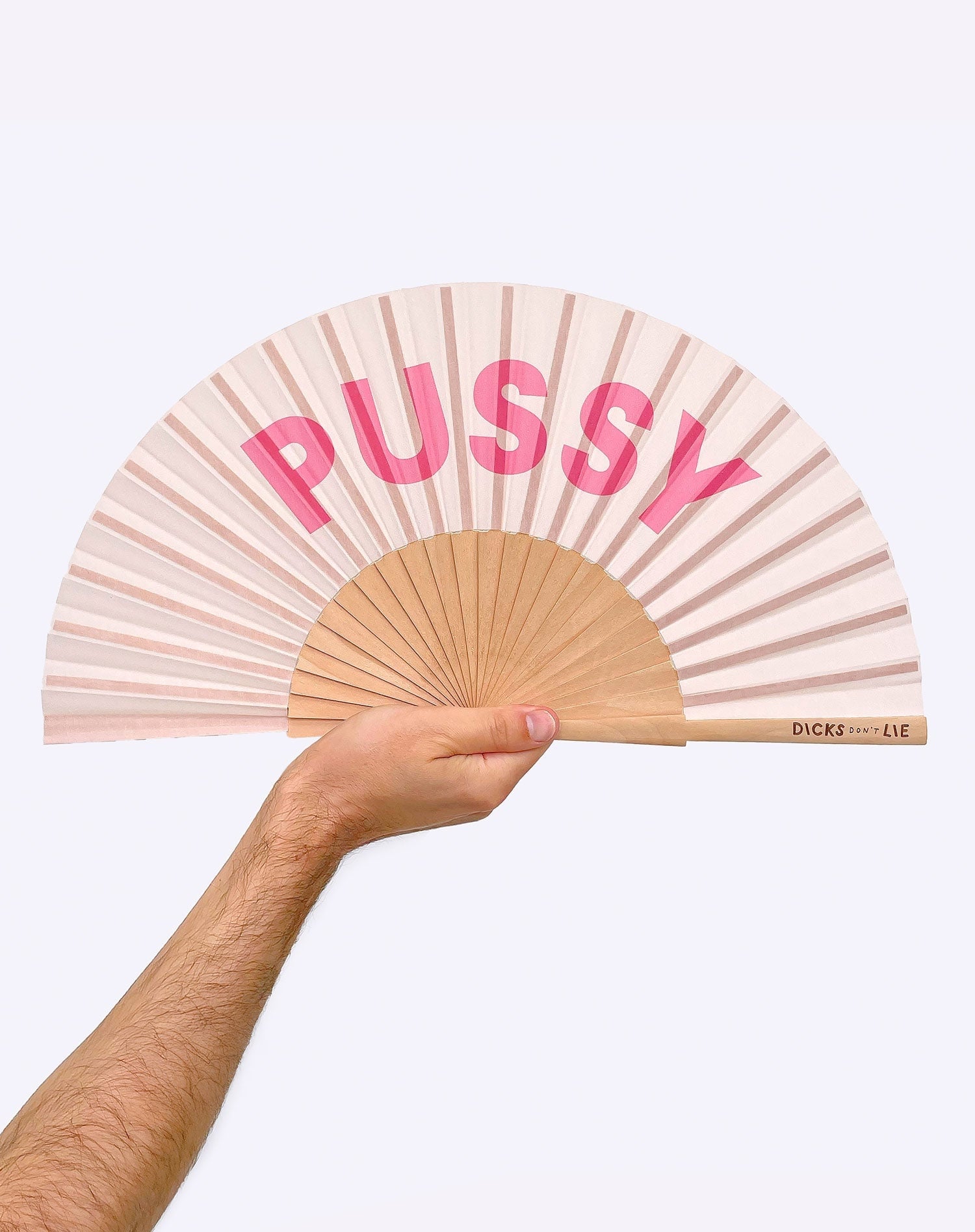 Dicks Don't Lie Dicks Don’t Lie My Little Fanny Pussy