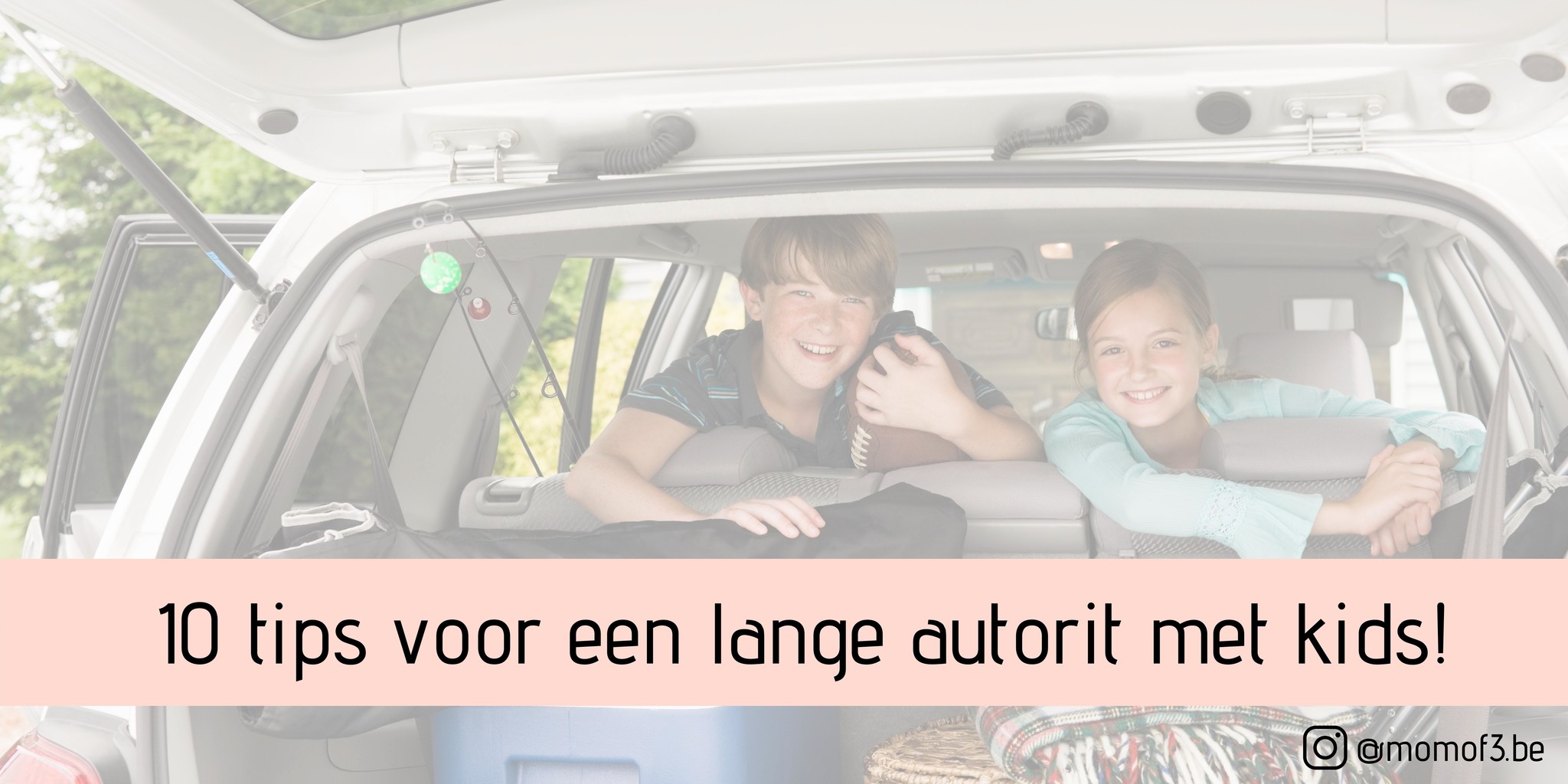 10 Tips voor een lange autorit met kids!