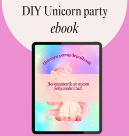DIY Kinderfeestje Unicorn - Compleet draaiboek