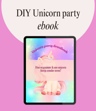 DIY Kinderfeestje Unicorn - Compleet draaiboek