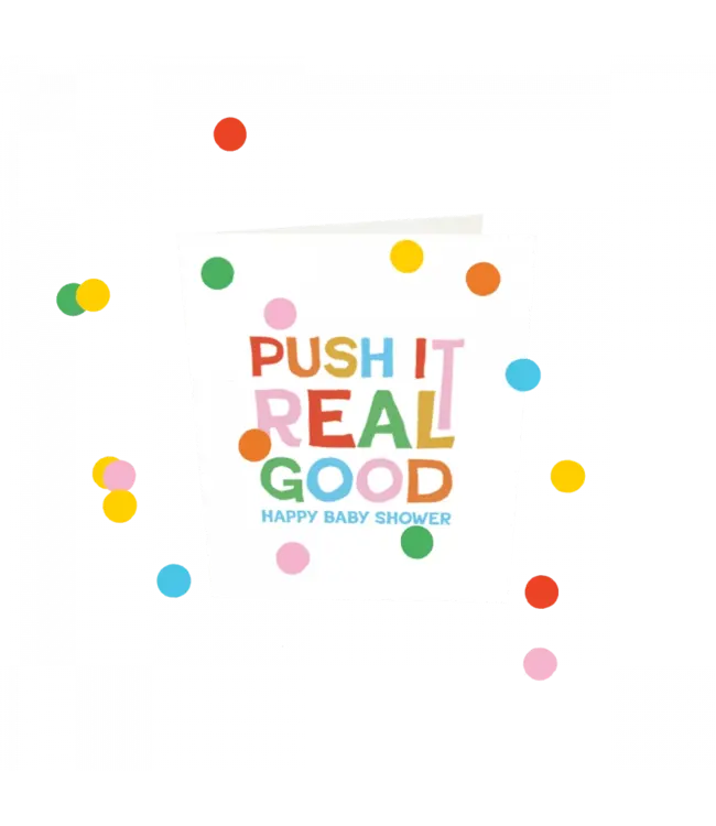 The Giftlabel Confetti Cards - Push It Real Good Baby Shower