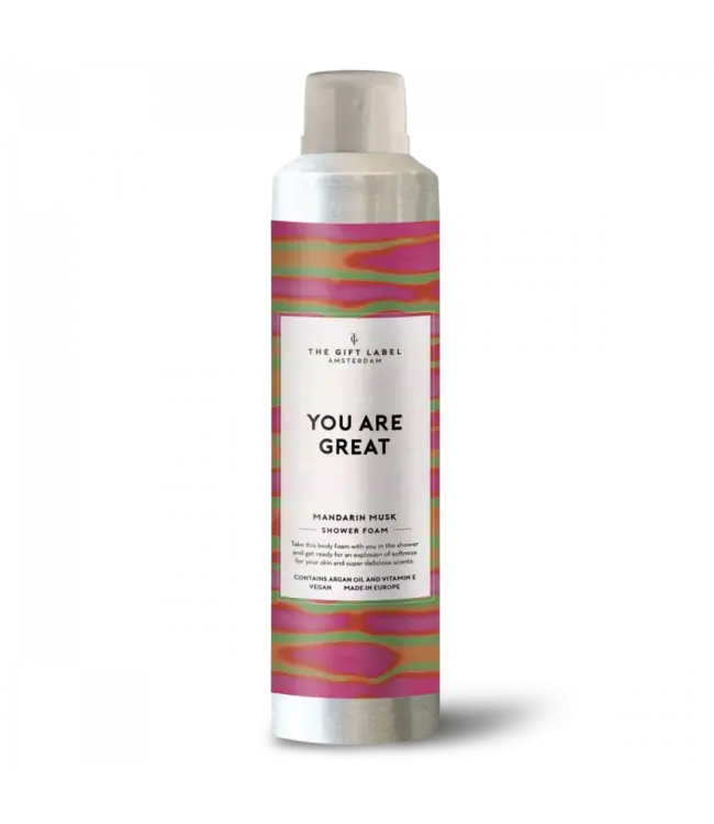 The Giftlabel Shower Foam - You Are Great