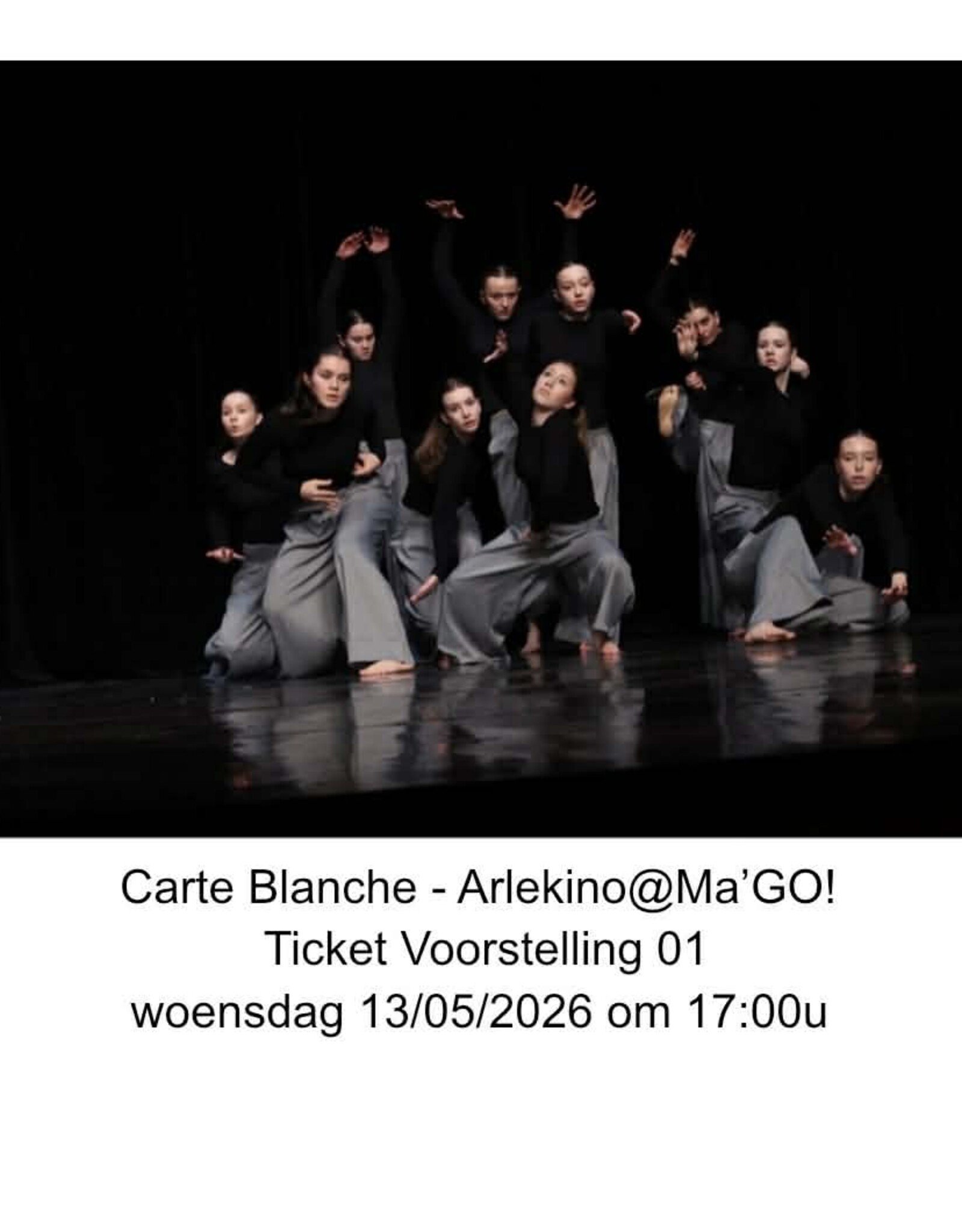 Arlekino Ticket VS 01 Woe 13/05/2026 om 17:00u - Carte Blanche - Arlekino@Ma'GO!