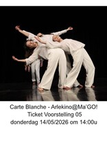 Arlekino Ticket VS 05 Don 14/05/2026 om 14:00u - Carte Blanche - Arlekino@Ma'GO!