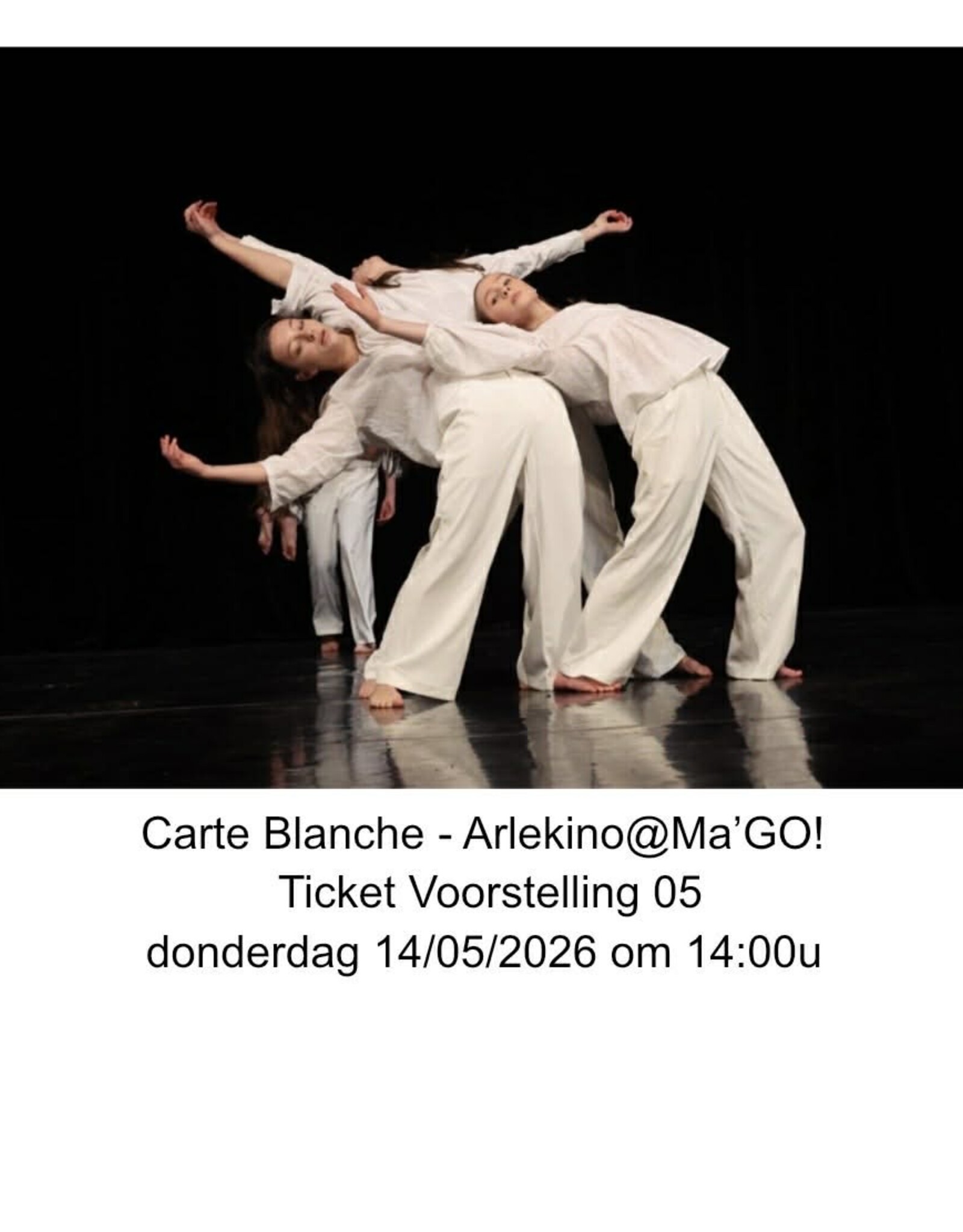 Arlekino Ticket VS 05 Don 14/05/2026 om 14:00u - Carte Blanche - Arlekino@Ma'GO!