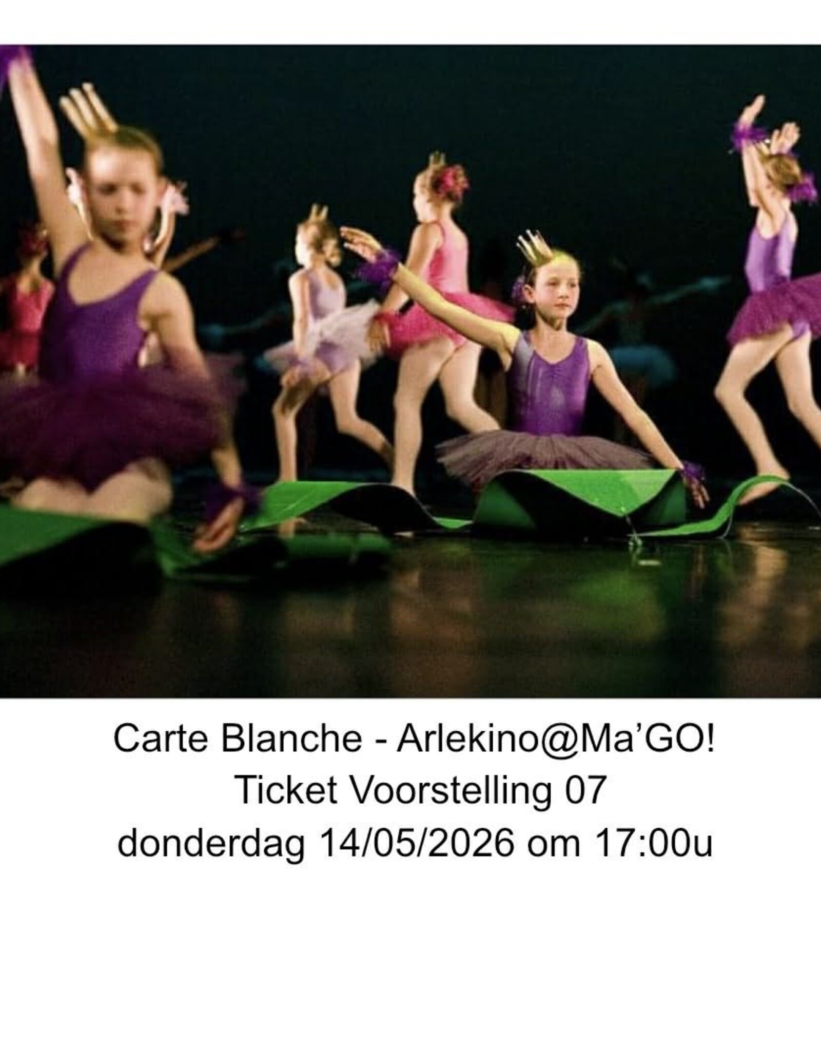 Arlekino Ticket VS 07 Don 14/05/2026 om 17:00u - Carte Blanche - Arlekino@Ma'GO!