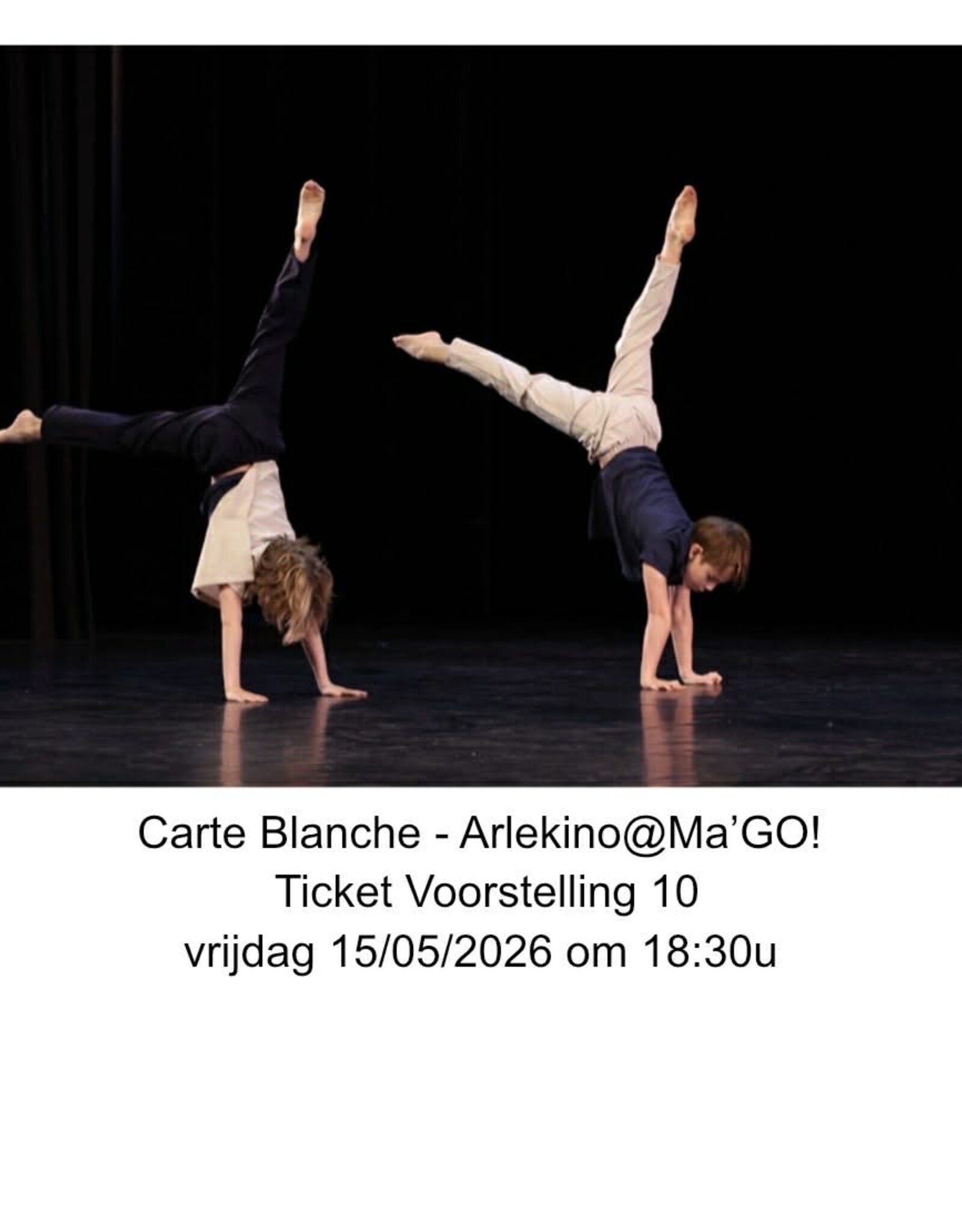 Arlekino Ticket VS 09/10 Vrij 15/05/2026 om 18:30u - Carte Blanche - Arlekino@Ma'GO!