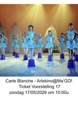 Arlekino Ticket VS 17 Zon 17/05/2026 om 10:00u - Carte Blanche - Arlekino@Ma'GO!