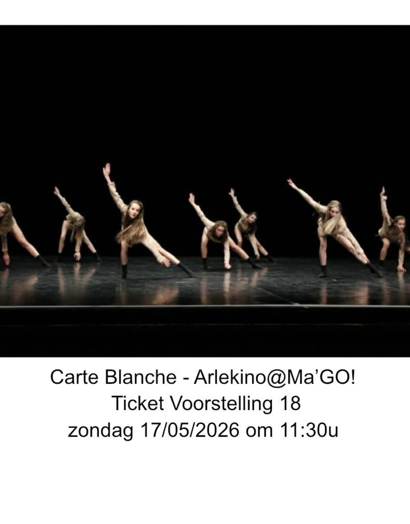 Arlekino Ticket VS 18 Zon 17/05/2026 om 11:30u - Carte Blanche - Arlekino@Ma'GO!