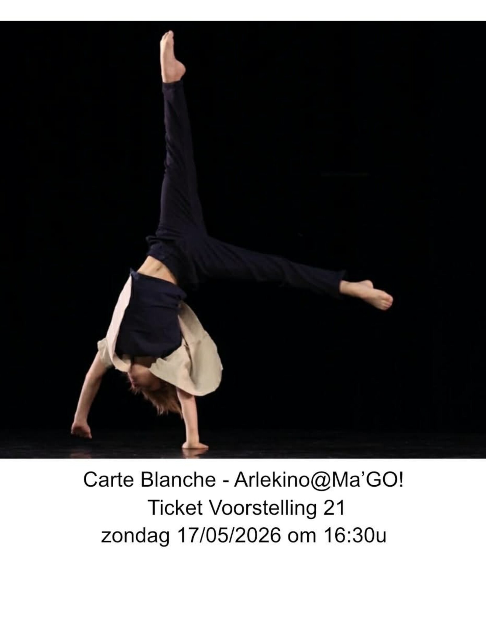 Arlekino Ticket VS 21 Zon 17/05/2026 om 16:30u - Carte Blanche - Arlekino@Ma'GO!