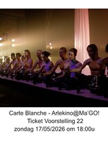 Arlekino Ticket VS 22 Zon 17/05/2026 om 18:00u - Carte Blanche - Arlekino@Ma'GO!