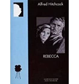 DARSTELLER : Joan Fontaine, Laurence Olivier, REGIE : Alfred Hitchcock ALFRED HITCHCOCK : Rebecca