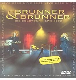 DARSTELLER : Brunner & Brunner, REGIE : Musik (Tour) Brunner & Brunner : Die Goldtour - Live 2002