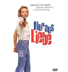 DARSTELLER Katja Riemann, Heinz Hoenig, REGIE : Dennis Satin Nur aus Liebe