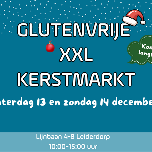 Glutenvrije XXL Kerstmarkt op zaterdag 13 december & zondag 14 december!
