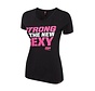 Womens Crew Neck. Strong is the new Sexy. Black-Hot Pink. Maat -L-