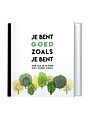 Lantaarn Boek Je bent goed zoals je bent