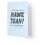 Kaart Blanche Hawk Tuah on your birthday