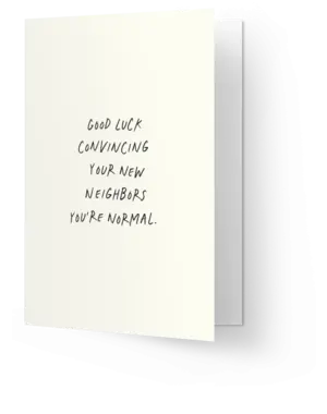 Kaart Blanche Good luck convincing your neighbors